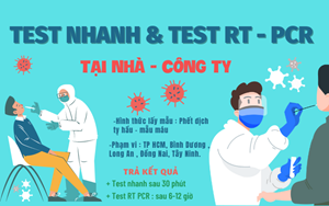 DỊCH VỤ TEST NHANH , TEST RT- PCR COVID-19